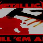 Metallica Seek Destroy 2016 Remastered