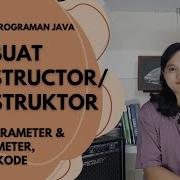 Tutorial Membuat Constructor Tanpa Parameter Berparameter Belajar Bahasa Java