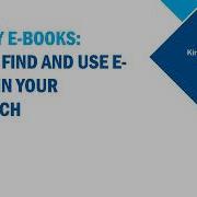 Library EBooks How To Find And Use EBooks In Your Research