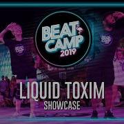 BEATCAMP SHOWCASE LIQUID TOXIM GER WhoGotSkillz Beat Camp 2019