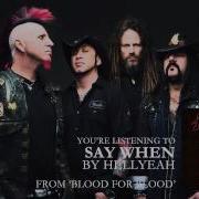 HELLYEAH Say When Audio Stream
