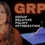 DeepSeek S GRPO Group Relative Policy Optimization Reinforcement Learning For LLMs
