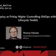 How To Deploy At Friday Night Controlling GitOps With The Keptn Lifecycle Toolkit