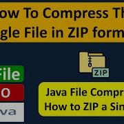 How To Compress The Single File In ZIP Format Java File Java IO Java Tutorial