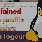 Explained Bash Profile Bashrc And Bash Logout Files