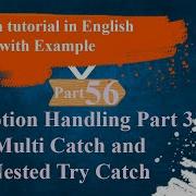Java Tutorial Part 56 Exception Handling Part3 Multi Catch And Nested Try Catch