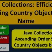 Java Collections Efficiently Sorting Country Objects By Name
