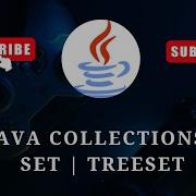84 Java Collections Set TreeSet And Methods