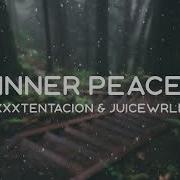 JUICEWRLD Inner Peace Ft XXXTENTACION Lyrics