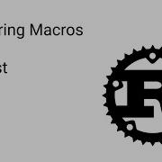 Exploring Macros In Rust Part 3
