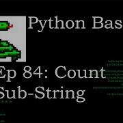 Python Basics String Count Sub Strings