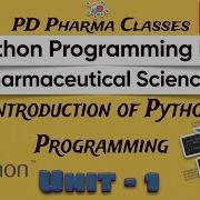 B Pharm Sem 1 Python Programming Python Programming For Pharmaceutical PD Pharma Classes