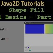 Shape Fill Part 1 Basics Of Filling Shapes Java2D Tutorial 13