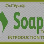Introduction To SOAP Simple Object Access Protocol