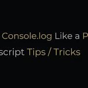 Style Console Log Like A Pro Javascript Tips Tricks