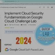 Implement Cloud Security Fundamentals On Google Cloud Challenge Lab Qwiklabs GSP342 Quick Lab