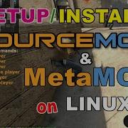 Setup Sourcemod Metamod On CSGO Server Linux 2021