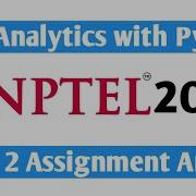 Nptel Data Analytics With Python Week 2 Assignment Answer 2025
