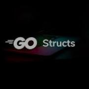 Go Golang Tutorial 11 Structs Custom Types