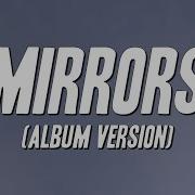 Justin Timberlake Mirrors Album Version Lyrics