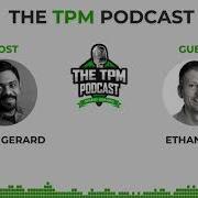 What Does A Technical Program Manager TPM Do Podcast With Mario Gerard Ft Ethan Evans