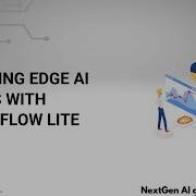 Deploying Edge AI Models With TensorFlow Lite