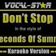 5 Seconds Of Summer Don T Stop With Lyrics HD Vocal Star Karaoke 4K