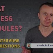 JavaScript INTERVIEW QUESTIONS What Are ES6 Modules