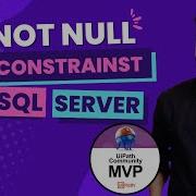 14 What Is Not Null Constraint In SQL Server Properties SQL Server Beginners Database
