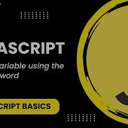 JavaScript 5 Declare Variable Using The Const Keyword