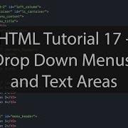 HTML Tutorial 17 Drop Down Menus And Text Areas