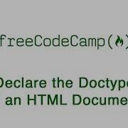 Basic HTML And HTML5 Declare The Doctype Of An HTML Document FreeCodeCamp