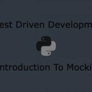 Python Test Driven Development Part 10 Intro To Mocking