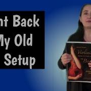 Why I Went Back To My Old Setup Violin Body Mapping Journey