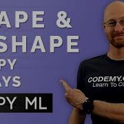 Изменение формы и структуры массивов Numpy Numpy для машинного обучения 5