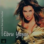 Ebru Yaşar Yeminim Var Remix 2003