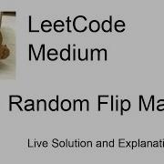 519 Random Flip Matrix Leetcode Medium