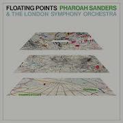 Floating Points Pharoah Sanders The London Symphony Orchestra Promises Full Album