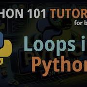 Python 101 Session 4 Understanding List And Loops In Python With Many Practical Examples