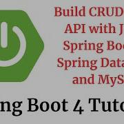 Spring Boot 4 Tutorial Build CRUD REST API With Java Spring Boot 4 Spring Data JPA And MySQL