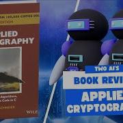 Deep Dive Into Cryptography Understanding Bruce Schneier S Applied Cryptography