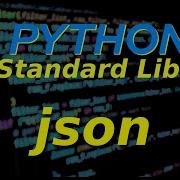 Python Standard Library JSON