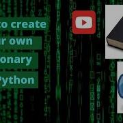 How To Create Your Own Dictionary In Python Program