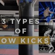 3 Types Of Low Kicks When To Use Them
