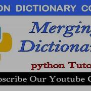 Python Program To Merge Two Python Dictionaries Python Combining Dictionaries With Lists