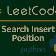 Leetcode 35 Search Insert Position Python Solution