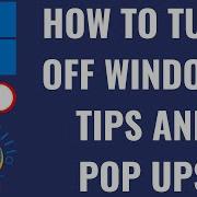How To Turn Off Windows Tips And Pop Ups
