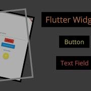 Flutter Button TextField Flutter Tutorials Flutter Widgets