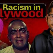 Why Bollywood Is So Racist