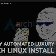 Fully Automated Arch Linux Install REUPLOAD
